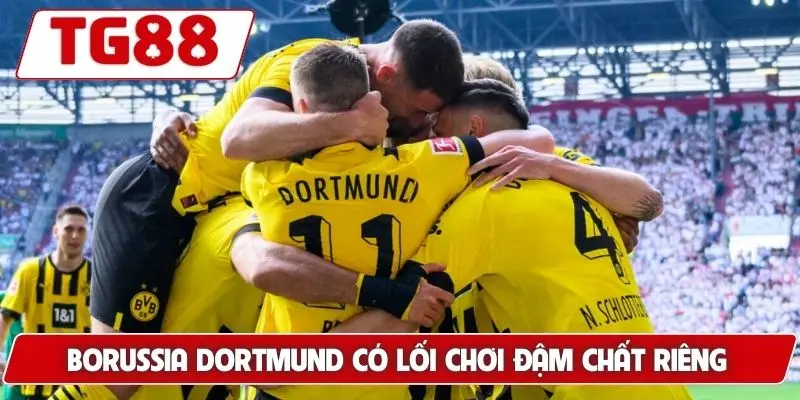 Borussia Dortmund: Kèo Cược Và Tin Tức Borussia Dortmund 6 Borussia Dortmund có lối chơi đậm chất riêng