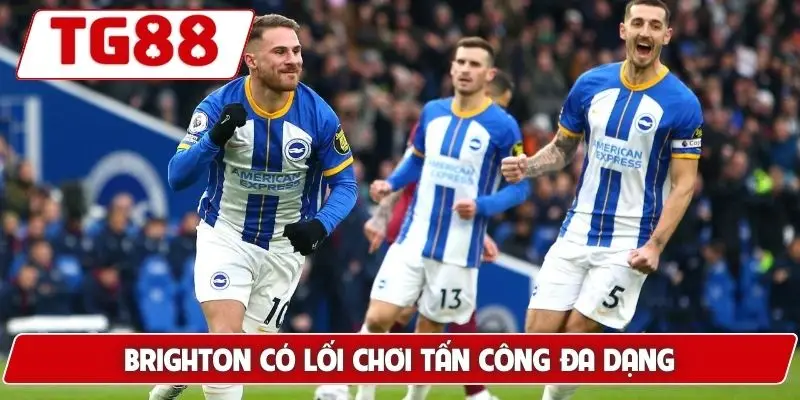 Brighton có lối chơi tấn công đa dạng