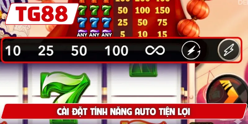 Cài đặt tính năng Auto tiện lợi