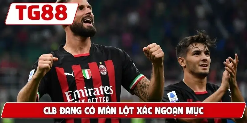AC Milan: Cập Nhật Kèo Cược Mới Nhất Tại TG88 Hôm Nay 8 CLB đang có màn lột xác ngoạn mục