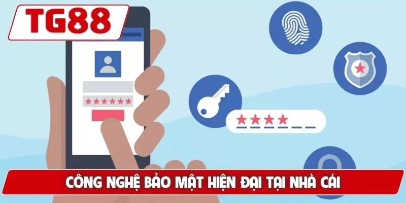Công nghệ bảo mật hiện đại tại nhà cái