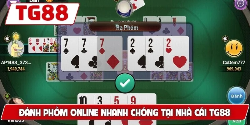 Đánh Phỏm online nhanh chóng tại nhà cái TG88