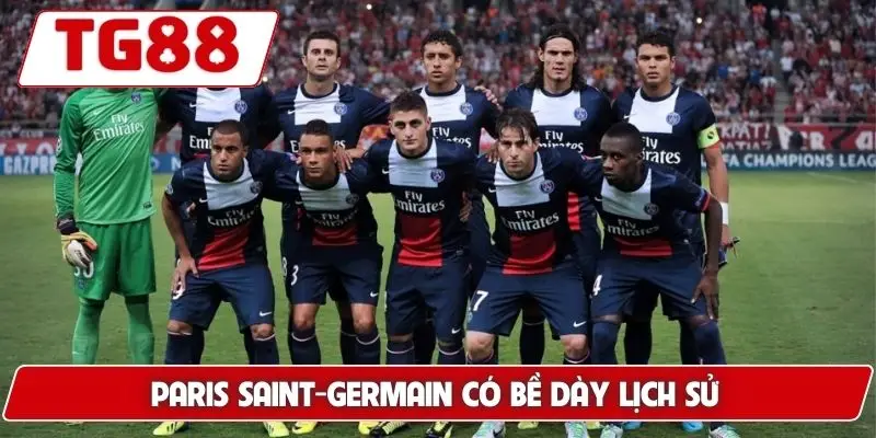 Paris Saint-Germain: Cập Nhật Kèo Cược Mới Nhất Tại TG88 6 Paris Saint-Germain có bề dày lịch sử