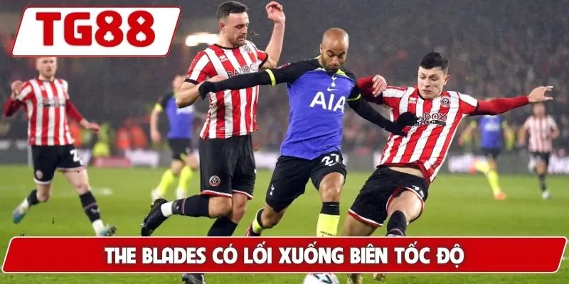 The Blades có lối xuống biên tốc độ