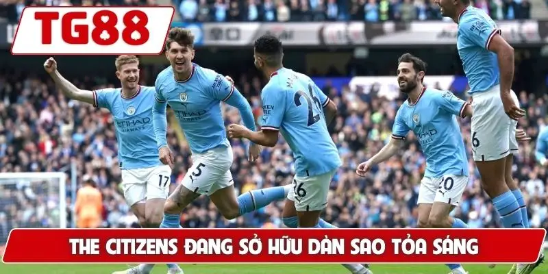 Manchester City: Kèo Cược Và Trận Đấu Mới Nhất Tại TG88 8 The Citizens đang sở hữu dàn sao tỏa sáng