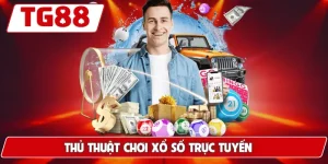 Thủ thuật chơi xổ số trực tuyến